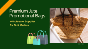 Premium Jute Promotional Bags Wholesale Supplier for Bulk Orders (1)